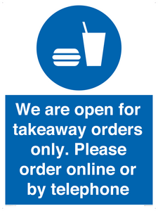 We are open for takeaway orders only. Please order online or by telephone